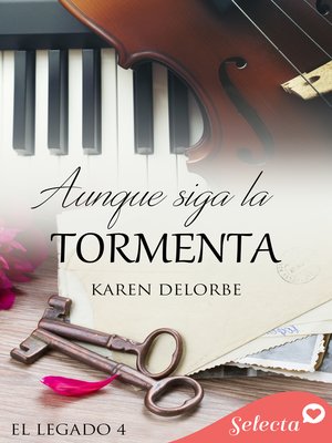 cover image of Aunque siga la tormenta (Serie El legado 4)